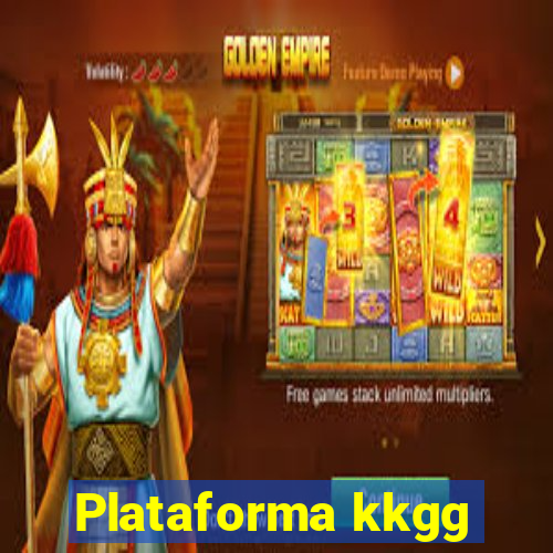 Plataforma kkgg